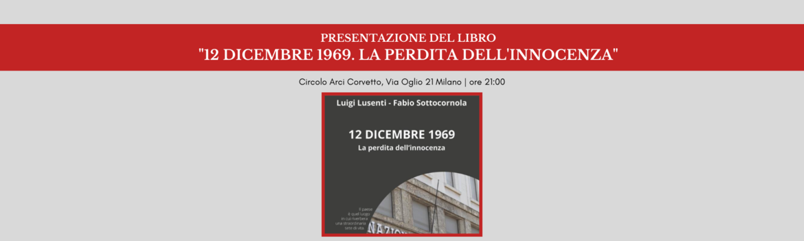 Immagine: 12-dicembre-1969.-La-perdita-dell-innocenza-2_reference